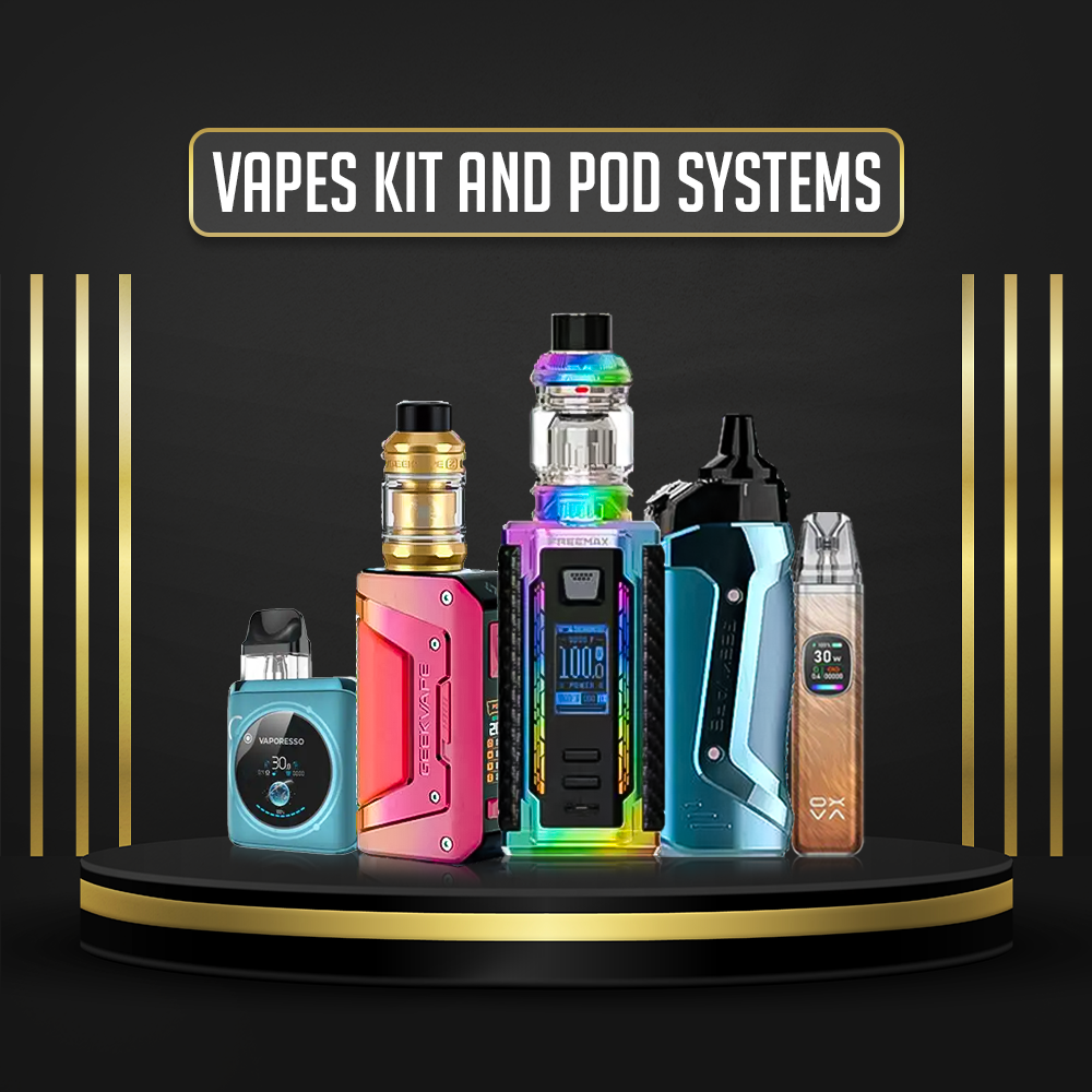 Vape Kits & Pod Systems